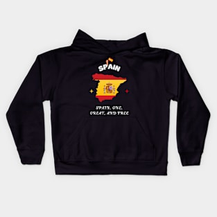 Spanish Pride, Spain one great and free Kids Hoodie